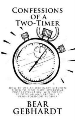 Confessions Of A Two-Timer: Eleven Games With An Ordinary Kitchen Timer To ...