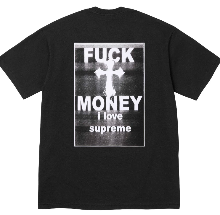 Supreme F*** Money Tee noir FW24 taille L FuckMoney