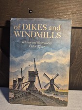 Of Dikes and Windmills By Peter Spier 1st Edition 1969 Hardcover