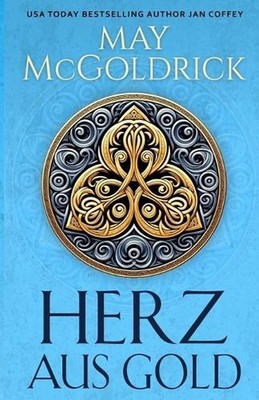 Herz aus Gold by May McGoldrick (German) Paperback Book