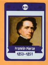 Franklin Pierce Presidents Flash Trading Card #14 Hillsborough New Hampshire