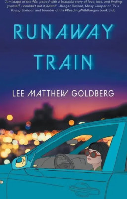 Grenade Bouquets : Runaway Train Book Two by Lee Matthew Goldberg (2021,...