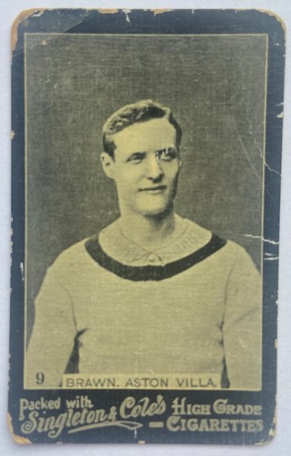 RARE 1905 SINGLETON & COLE FOOTBALLERS BILLY BRAWN ASTON VILLA & CHELSEA
