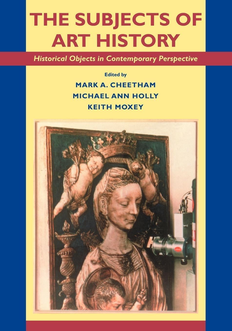 Thumbnail - Keith Moxey | The Subjects Of Art History | Taschenbuch | Englisch