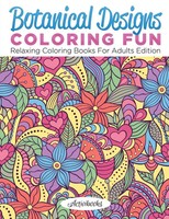 Activibooks | Botanical Designs Coloring Fun | Taschenbuch | Englisch (2016)