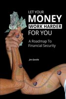 Jim Gentile | Let Your Money Work Harder For You | Taschenbuch | Englisch (2013)