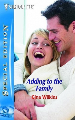 #ad ADDING TO THE FAMILY SILHOUETTE SPECIAL EDITION By Gina Wilkins Mint Condition $15.95