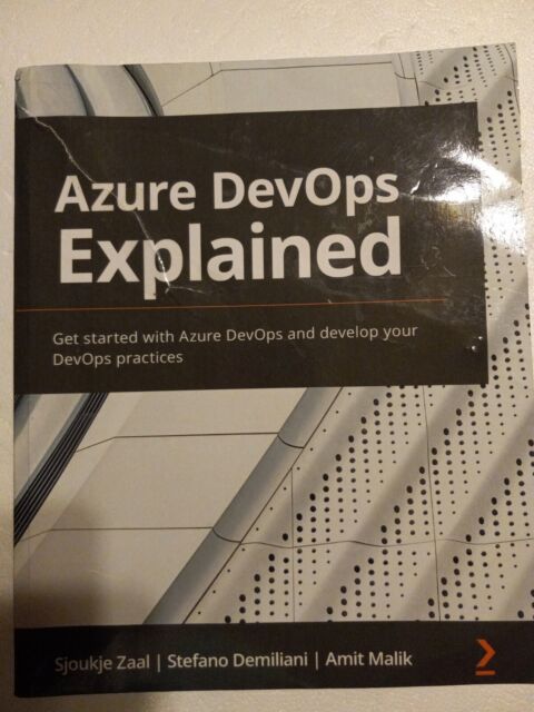 Azure Devops Explained: Get Started With Azure Devops And Develop Your Devo... FV10908