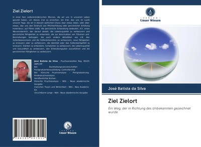 José Batista Da Silva | Ziel Zielort | Taschenbuch | Deutsch (2020) | Paperback