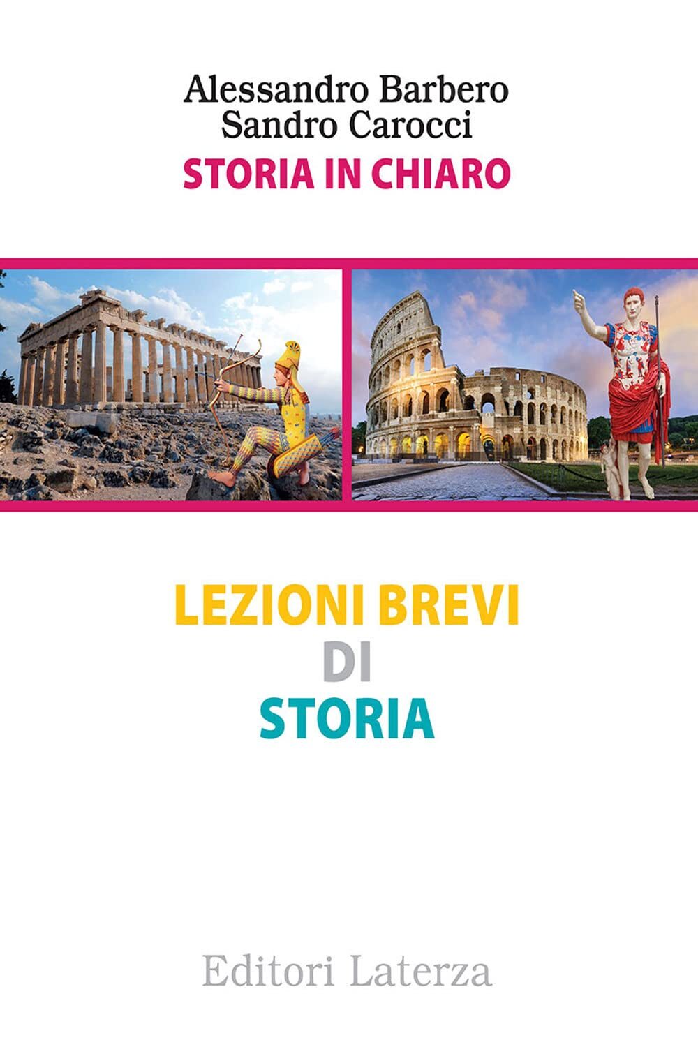 9788842119203 Storia in chiaro. Lezioni brevi di storia - Alessandro Barbero,San