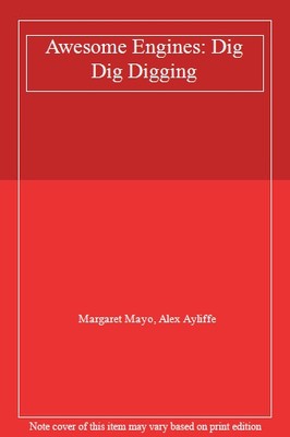 Awesome Engines: Dig Dig Digging