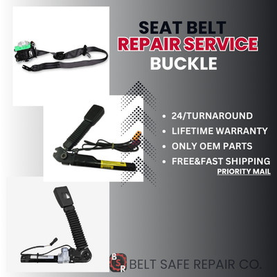 SEAT BELT BUCKLE  REPAIR SERVICE AFTER ACCIDENT FOR  ALL MAKES AND MODELS