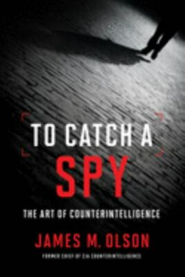 #ad To Catch a Spy : The Art of Counterintelligence by James M. Olson 2019... $33.99