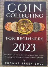 COIN COLLECTING FOR BEGINNERS