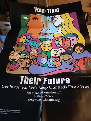 Keep Our Kids Drug Free 1998 HHS Poster, ''Your Time, Their Future'' Campaign
