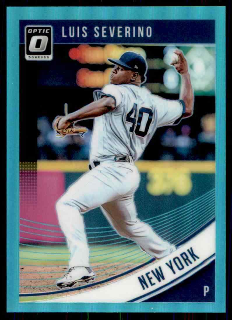 2018 Donruss Optic Aqua Prizm Luis Severino 184/299 New York Yankees #117