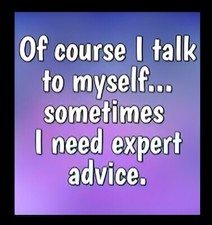 OF COURSE I TALK TO MYSELF Sometimes Need Expert Advice Opinion Purple MAGNET