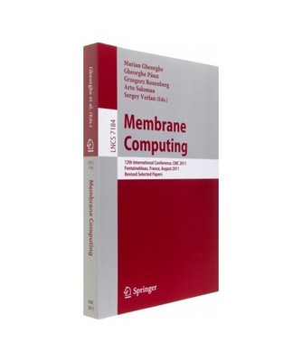 Membrane Computing: 12th International Conference, CMC 2011, Fontainebleau, Fran