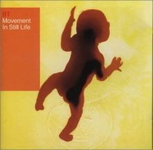 Movement in Still Life von Bt | CD | Zustand sehr gut