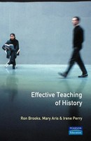 Effective Teaching Of History, The Ron Brooks (U. A.) Taschenbuch Englisch 1993