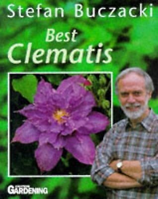 Best Clematis ("Amateur Gardening" Guide), Buczacki, Dr Stefan & Gardening, Amat - Photo 1/1