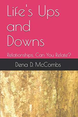 Life's Ups and Downs: Relationships, Can You Relate?, McCombs 9781088586655-,