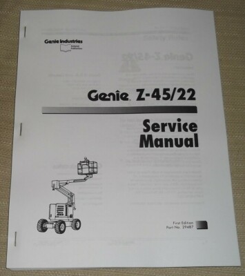 GENIE Z-45/22 Z-45 /22 AERIAL BOOM MAN-LIFT SERVICE SHOP REPAIR MANUAL BOOK