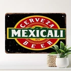 Mexicali Superior Mexican Beer Vintage Tin Sign - 12x8 Rustic Tin Metal Signs