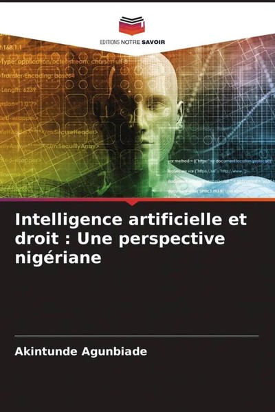Akintunde Agunbiade | Intelligence Artificielle Et Droit : Une Perspective...-image