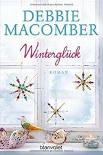 Winterglück  von Macomber, Debbie | Buch | Zustand sehr gut
