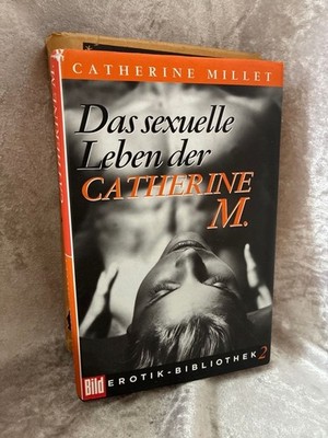 Das sexuelle Leben der Catherine M. Bild Erotik-Bibliothek Band 2 Millet, Cather
