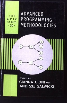 Advanced Programming Methodologies; Apic Studies in Data Processing; 30; Salwick