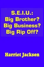 Harriet Jackson S.E.I.U. (Paperback)