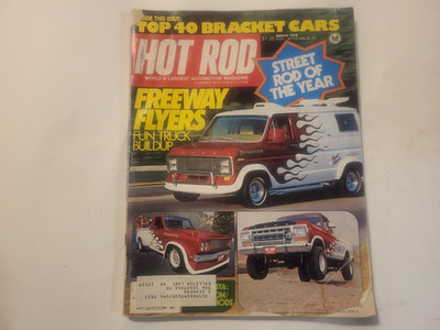 Hot Rod Magazine March 1978 Top 40 Bracket Cars, Freeway Fyers