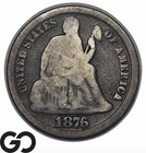 1876-CC Seated Liberty Dime Carson City Mint, Good Key Date