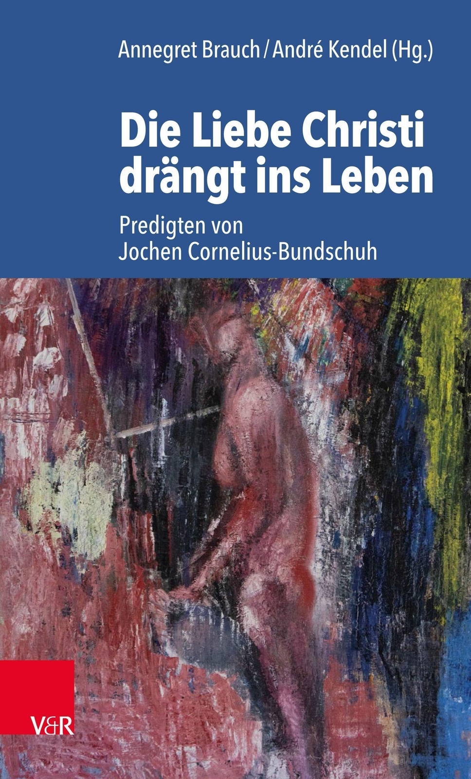 Thumbnail - Die Liebe Christi Drängt Ins Leben, André Kendel