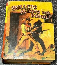 BLB Bullets Across the Border #1142 (Saalfield, 1938) HC Billy the Kid