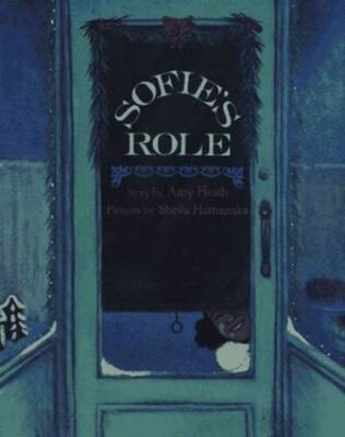 Sofies Role - Library Binding By Heath, Amy - GOOD