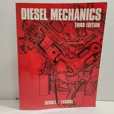 Diesel Mechanics by Ben L. Evridge and Erich J. Schulz (1989, Trade Paperback)