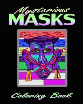 Mysterious Masks Coloring Book, Paperback by Coloring, Masks, Brand New, Free...