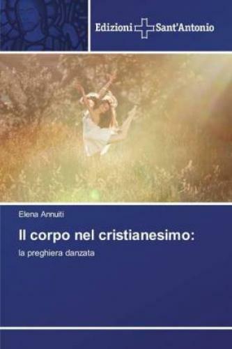 Thumbnail - Il Corpo Nel Cristianesimo: La Preghiera Danzata 5749