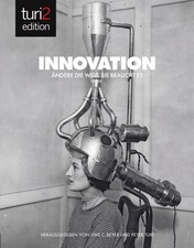 turi2 edition - Innovation: Ändere die Welt,...