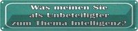 Blechschild 10X46 Cm Thema Intelligenz Ihre Meinung Spruch Zitat Deko Geschenk M
