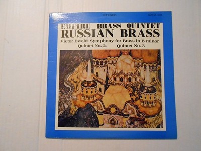EmpireBrassQuintet ''RussianBrass''LP/V Ewald: Symphony Bb/ Quintet #2/ Quintet #3