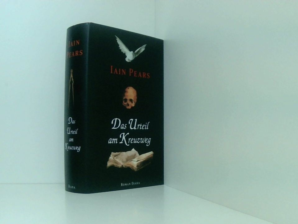 Das Urteil am Kreuzweg Roman Pears, Iain: