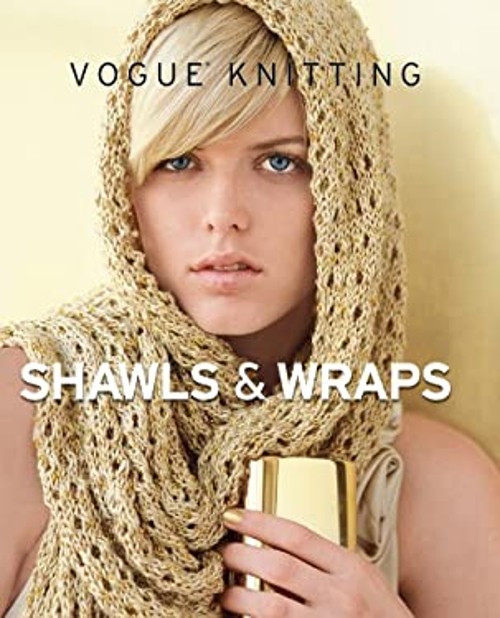 Vogue® Knitting Shawls and Wraps HardcoverFree US Delivery | ISBN:1933027843
