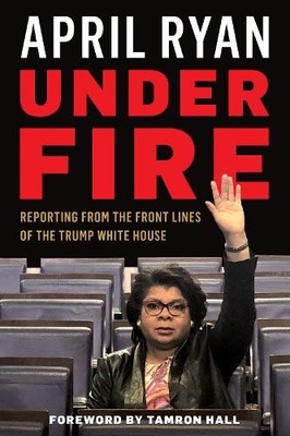 April Ryan Under Fire (Gebundene Ausgabe) (US IMPORT)