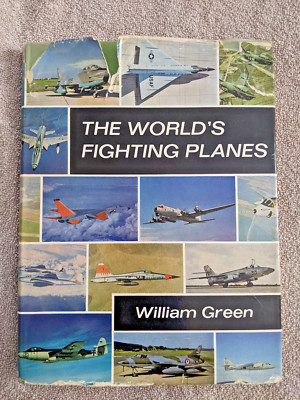 The World's Fighting Planes by William Green 1964 Doubleday Edition HC DJ 4th Ed