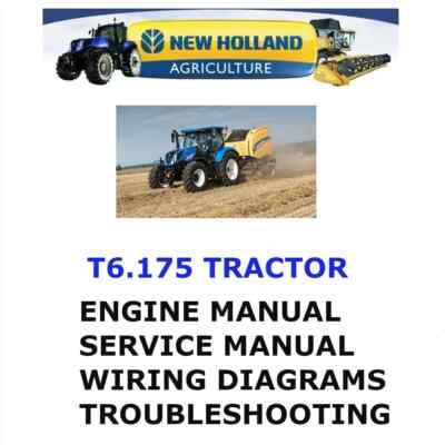 NEW HOLLAND T6.175 TRACTOR MANUAL WORKSHOP REPAIR SERVICE ENGINE PDF