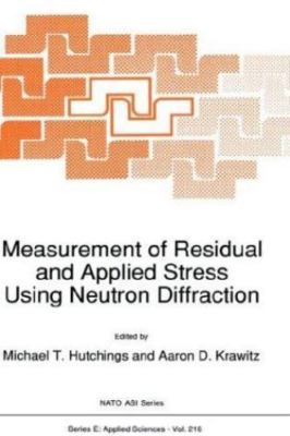 Measurement of Residual and Applied Stress Using Neutron Diffraction